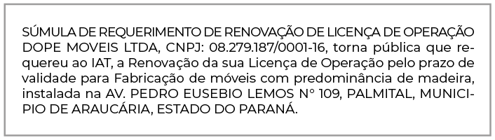 Publicidade Legal: SÚMULA DE REQUERIMENTO DE RENOVAÇÃO DE LICENÇA DE OPERAÇÃO