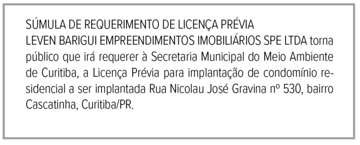 Súmula de requerimento de licença prévia Leven Barigui Empreendimentos Imobiliários SPE Ltda